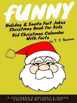 cover image of Funny Holiday & Santa Fart Jokes Christmas Book For Kids--Kid Christmas Calender With Farts